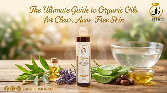 The Ultimate Guide to Organic Oils for Clear, Acne-Free Skin